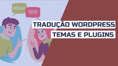 TRADUCAO WORDPRESS PLUGINS E TEMAS