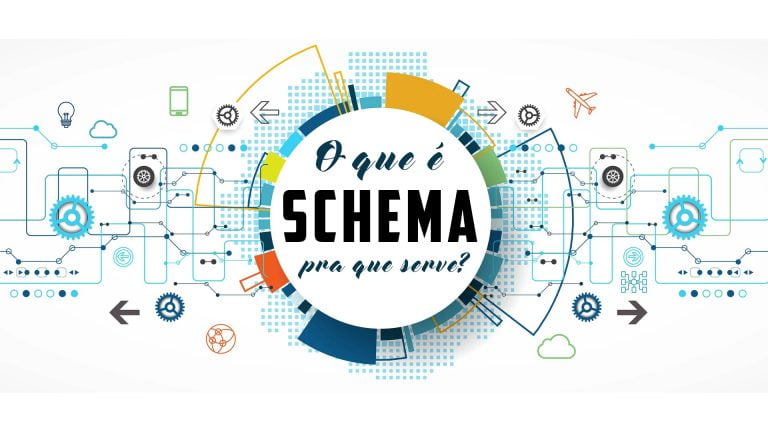 Schema: como estruturar dados e melhorar o SEO do seu site
