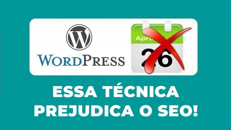 Por que remover a data de postagens do WordPress pode prejudicar o seu SEO?