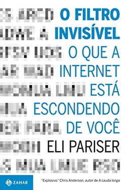 Os 10 Melhores Livros Sobre Tecnologia do Século XXI 14 3 o filtro invisivel