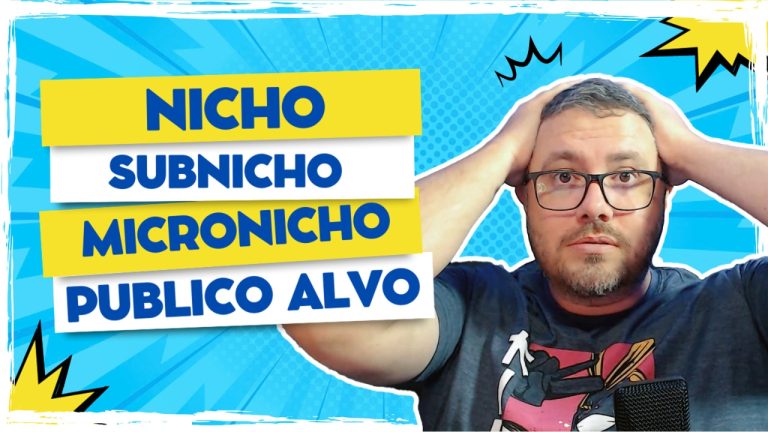VIVER DE BLOG – Nichos, Subnichos, Micronichos e Publico Alvo – Módulo 5 | 1ª Fase