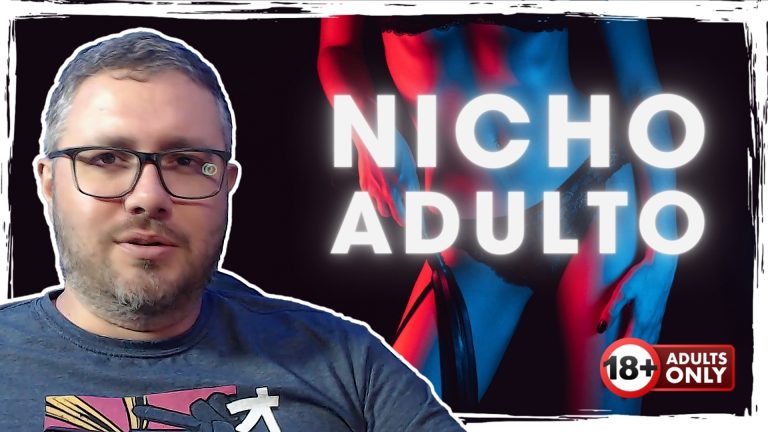 VIVER DE BLOG – Mercado Adulto: Explorando Nichos +18 – Módulo 6 | 1ª Fase