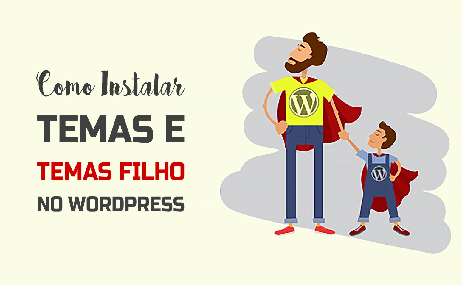 VIVER DE BLOG – Como Instalar Temas e Temas Filhos no WordPress – Módulo 16 | 2ª Fase 6 VIVER DE BLOG – Como Instalar Temas e Temas Filhos no WordPress – Módulo 16 | 2ª Fase